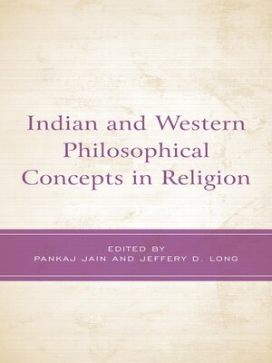 cover image of Indian and Western Philosophical Concepts in Religion